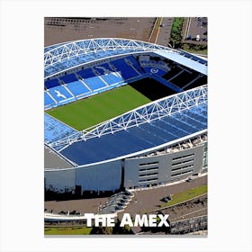 The Amex, Brighton, Stadium, Football, Art, Soccer, Wall Print, Art Print Canvas Print
