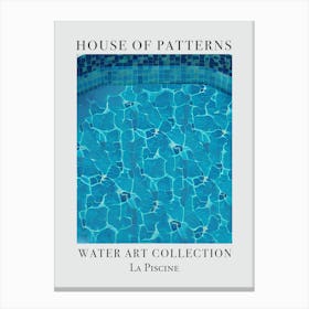 House Of Patterns La Piscine Water 15 Canvas Print