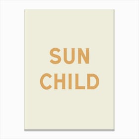 Sun Child - Good Vibes Typography Quote Canvas Print