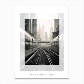 Poster Of Kuala Lumpur, Malaysia, Black And White Old Photo 4 Canvas Print