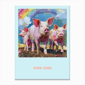 Oink Oink Pig Rainbow Poster 3 Canvas Print