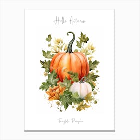 Hello Autumn Fairytale Pumpkin Watercolour Illustration 3 Canvas Print