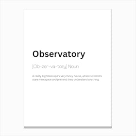 Observatory Definition Meaning Canvas Print