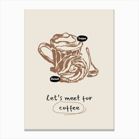 Let'S Meet For Coffee Canvas Print