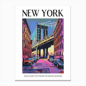 Dumbo Down Under The Manhattan Bridge Overpass Colourful Silkscreen Illustration 1 Poster Canvas Print