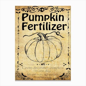 Pumpkin Fertilizer Canvas Print