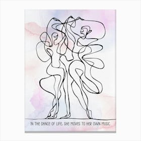 In The Dance Of Life She Moves To Her Own Music Canvas Print