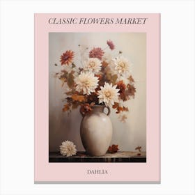 Classic Flowers Market  Dahlia Floral Poster 3 Canvas Print