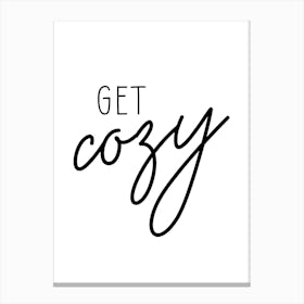 Get Cozy Canvas Print