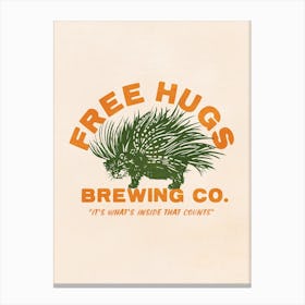 Free Hugs Porcupine Canvas Print