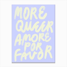 Cheerful LGBTQIA+ Handlettering »More Queer Amore« Canvas Print