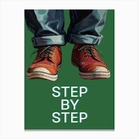 Step By Step Canvas Print