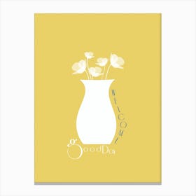 Welcome Good Day - Botanical Flower Canvas Print