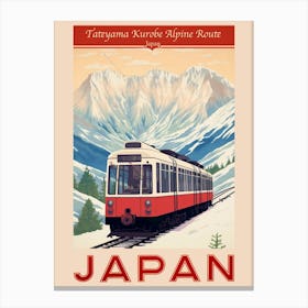 Tateyama Kurobe Alpine Route, Visit Japan Vintage Travel Art 2 Poster Canvas Print