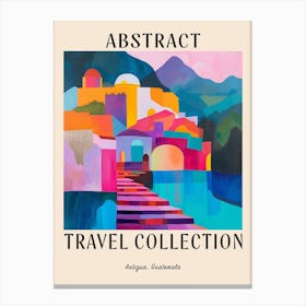 Abstract Travel Collection Poster Antigua Guatemala 3 Canvas Print