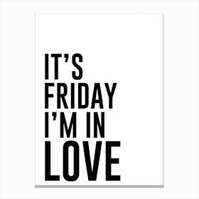 Friday Love Canvas Print