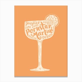 Pornstar Martini  Cocktail Canvas Print