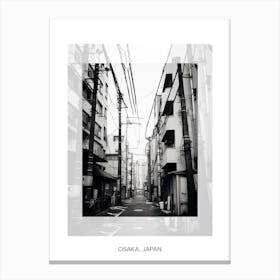 Poster Of Osaka, Japan, Black And White Old Photo 1 Canvas Print