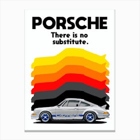 Porsche There Is No Substitute Canvas Print