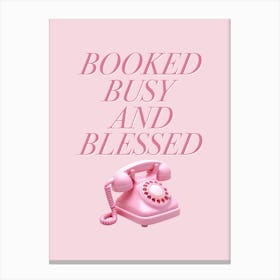 Booked Busy And Blessed Pink Aesthetic Telephone Office Art Canvas Print