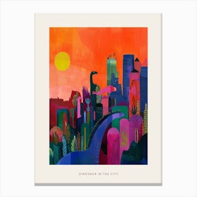 Colourful Dinosaur Cityscape Painting 6 Poster Canvas Print