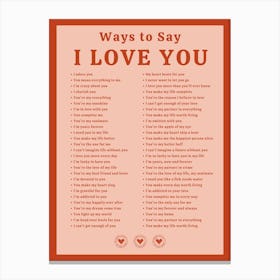 Ways To Say I Love You Canvas Print