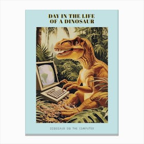 Dinosaur At A Computer Retro Collage 2 Poster Canvas Print