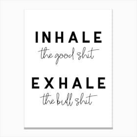 Inhale Exhale Canvas Print