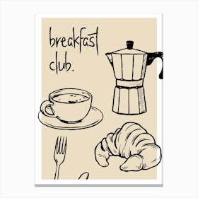 Breakfast Club Canvas Print