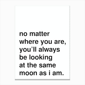 The Same Moon Bold Love Typography In White Canvas Print