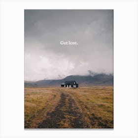 Iceland Landscape 'Get Lost' Motivational Fun Travel Quote Print Canvas Print