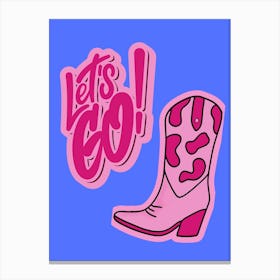 lets go girls boots Canvas Print