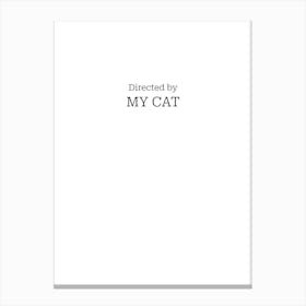 Funny Cat Quote Canvas Print