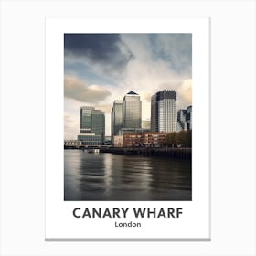 Canary Wharf, London 1 Watercolour Travel Poster Canvas Print
