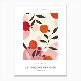 Cranberries Le Marche Fermier Poster 3 Canvas Print