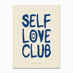 Self Love Club Blue Print Canvas Print