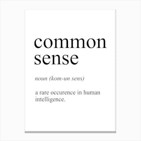 Common Sense Definition Meaning Canvas Print