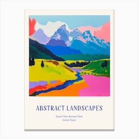 Colourful Abstract Grand Teton National Park Usa 1 Poster Blue Canvas Print