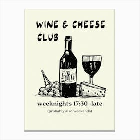 Wine And Cheese Club 1 Canvas Print