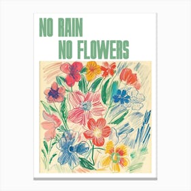 No Rain No Flowers Poster Spring Flowers Painting Matisse Style 7 Canvas Print