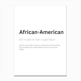 African American Definition Meaning 1 Canvas Print