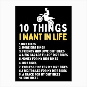 10 Things I Want In Life Canvas Print