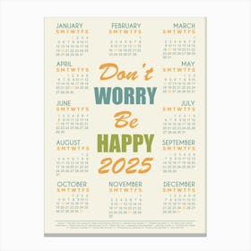 Calendar 2025 Music Quote Be Happy Canvas Print