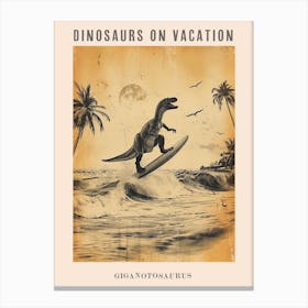 Vintage Giganotosaurus Dinosaur On A Surf Board 1 Poster Canvas Print