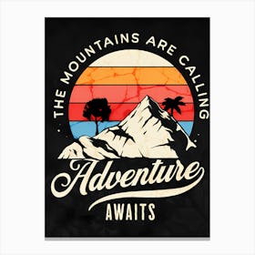 Adventure Awaits Canvas Print