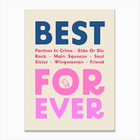 Best Friend Forever Friendship Typography Canvas Print