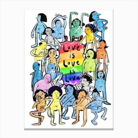 Love Is Love Is Love Canvas Print