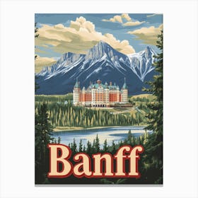 Aihrgdesign A Vintage Travel Poster Of Banff 2 Canvas Print