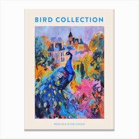 Peacock By The Castle Brushstrokes 3 Poster Canvas Print