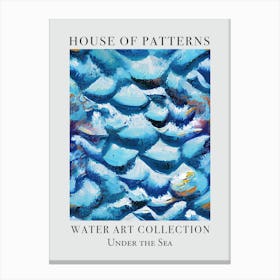 House Of Patterns Under The Sea Water 14 Canvas Print